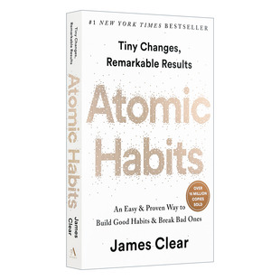 微小习惯对生活 自我提升管理进口书 Atomic Clear James 巨大影响力 简单方法 建立好习惯打破坏习惯 Habits 英文原版 原子习惯