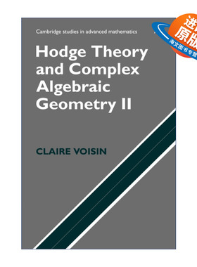 英文原版 Hodge Theory and Complex Algebraic Geometry II 霍奇理论与复代数几何 卷二 克莱尔·瓦赞 英文版 进口英语原版书籍