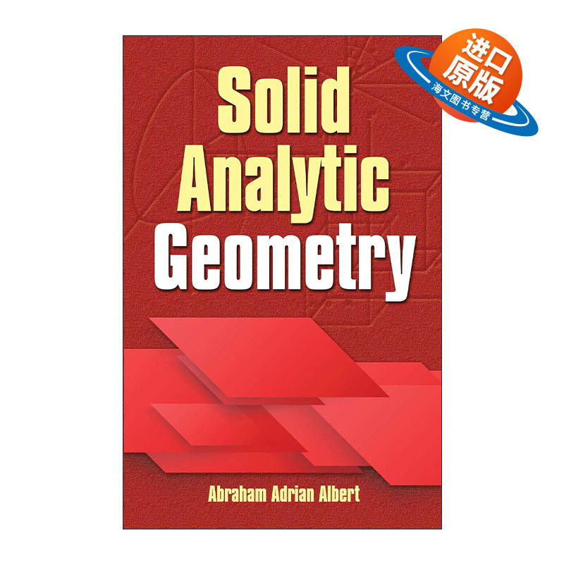 英文原版 Solid Analytic Geometry 立体解析几何 芝加哥大学数学教授Abraham Adrian Albert英文版 进口英语原版书籍