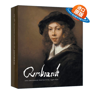 英文原版Rembrandt and Amsterdam Portraiture  1590-1670 伦勃朗与阿姆斯特丹众画家的肖像画作Rembrandt Harmenszoon van Rijn