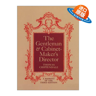 英文原版 The Gentleman and Cabinet-Maker's Director 绅士及家具制造者指南 英国18世纪家具设计制造 英文版 进口英语原版书籍