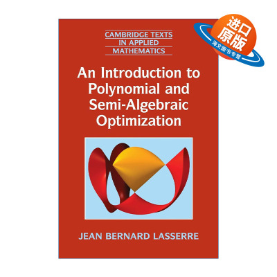 英文原版 An Introduction to Polynomial and Semi-Algebraic Optimization 多项式和半代数优化导论 剑桥应用数学文本系列 进口