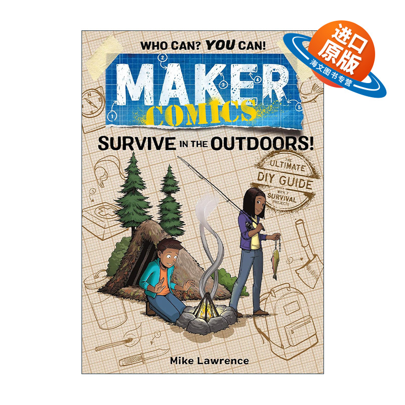英文原版 Maker Comics Survive in the Outdoors! 创客漫画系列 户外生存技能 英文版 进口英语原版书籍
