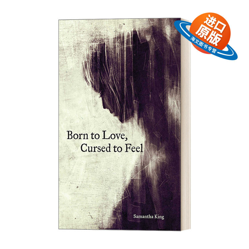 英文原版 Born to Love  Cursed to Feel 为爱而生为情所困 英文版 进口英语原版书籍