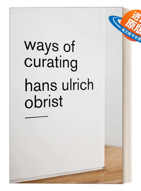 英文原版 Ways of Curating 策展的方式 英文版 进口英语原版书籍