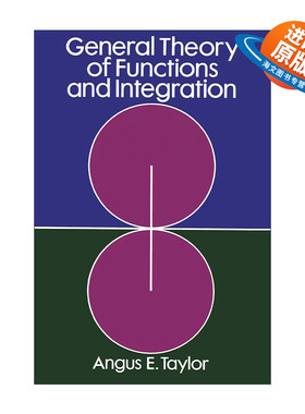 英文原版 General Theory of Functions and Integration 函数与积分的一般理论 高等微积分作者Angus E. Taylor 进口英语原版书籍