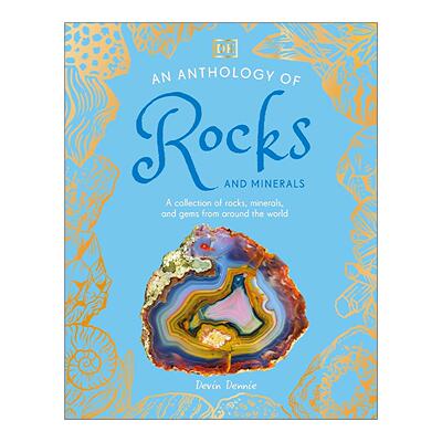 英文原版 An Anthology of Rocks and Minerals 岩石与矿物选集 100种岩石 矿物和宝石 DK典藏博物馆 英文版 进口英语原版书籍