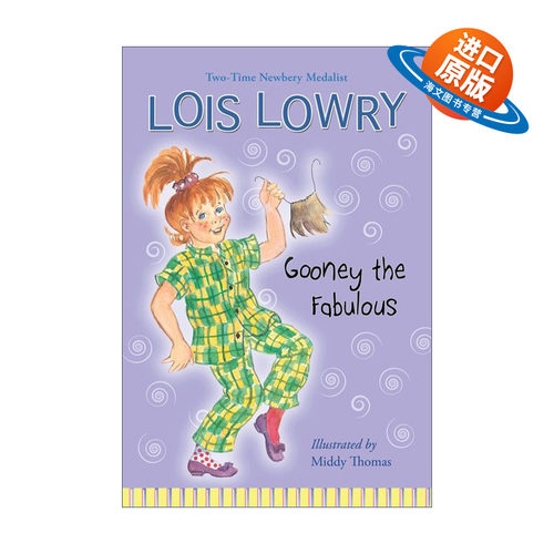 英文原版 Gooney the Fabulous 神话般的信天翁格林 章节书 纽伯瑞获奖作者Lois Lowry洛伊丝劳里 英文版 进口英语原版书籍
