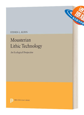 英文原版 Mousterian Lithic Technology 莫斯特文化石的技术 英文版 进口英语原版书籍