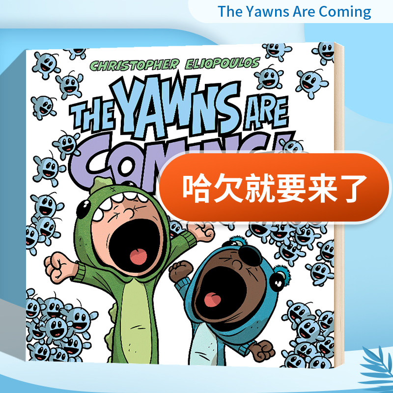 哈欠就要来了 英文原版 精装绘本 the yawns are coming 精装 儿童