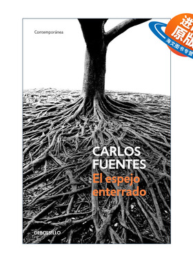 西班牙语原版 El espejo enterrado / The Buried Mirror 被埋葬的镜子 西班牙语版 我们的土地作者Carlos Fuentes 进口原版书籍