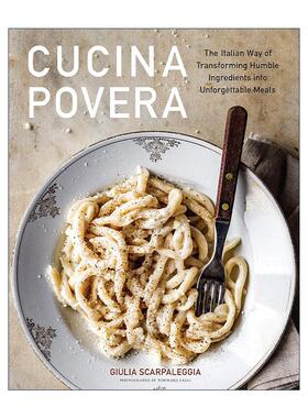 英文原版 Cucina Povera 贫穷之食 精装 意大利美食 如何将普通食材变成美味佳肴 英文版 进口英语原版书籍