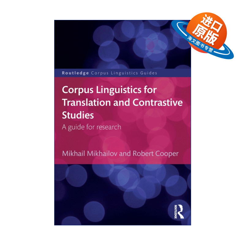 英文原版 Corpus Linguistics for Translation and Contrastive Studies 翻译与对比研究研究指南 英文版 进口英语原版书籍