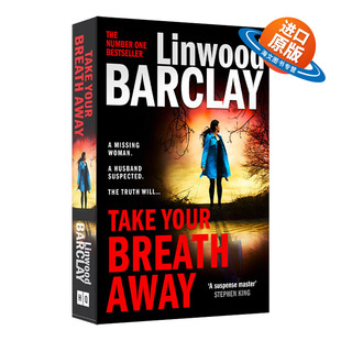 呼吸 书籍 Your 进口英语原版 英文版 林伍德·巴克雷畅销悬疑小说 带走你 Away Breath Take 英文原版