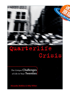 英文原版 Quarterlife Crisis 四分之一人生危机 青年危机 二十多岁人的特殊挑战 Alexandra Robbins 英文版 进口英语原版书籍