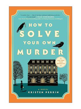 英文原版 How to Solve Your Own Murder 如何处理自己的谋杀案 自己的命案自己破 推理悬疑小说 Kristen Perrin 进口英语原版书籍