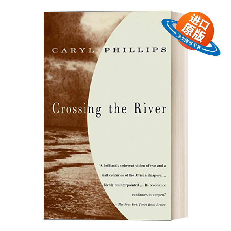 英文原版 Crossing the River Vintage International 渡河 非洲历史小说 詹姆斯·泰特·布莱克纪念奖得主Caryl Phillips 英文版
