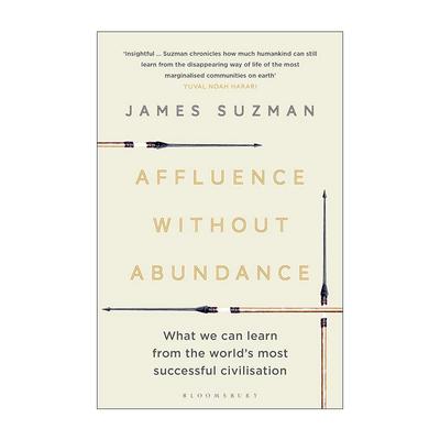 英文原版 Affluence Without Abundance 原始富足 正在消失的布须曼人的生活之道 英文版 进口英语原版书籍
