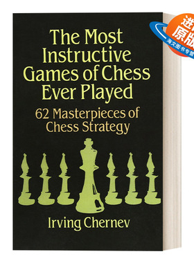 英文原版 The Most Instructive Games of Chess Ever Played 国际象棋获胜策略 英文版 进口英语原版书籍