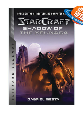 英文原版 StarCraft Shadow of the Xel'Naga 星际争霸 星海争霸 萨尔那加之影 Gabriel Mesta曼斯塔 英文版 进口英语原版书籍
