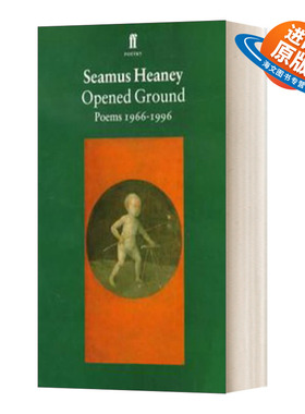 英文原版 Opened Ground 开垦地 1995诺贝尔文学奖得主谢默斯·希尼诗选 英文版 进口英语原版书籍