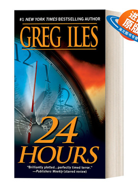 英文原版 24 Hours 24小时 惊悚悬疑犯罪小说 Greg Iles 英文版 进口英语原版书籍