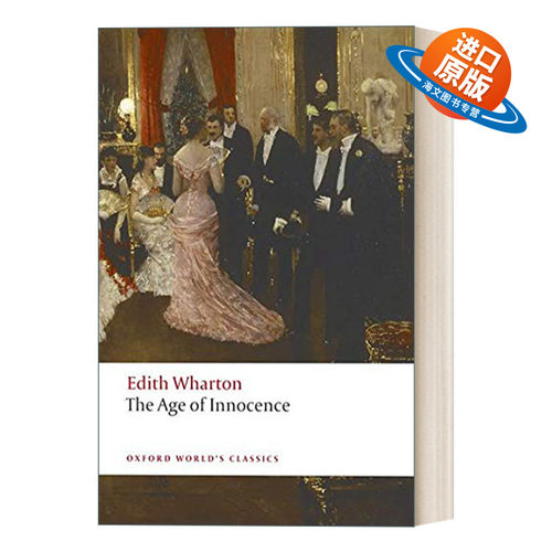 英文原版 The Age of Innocence 纯真年代 牛津世界经典系列 英文版 进口英语原版书籍