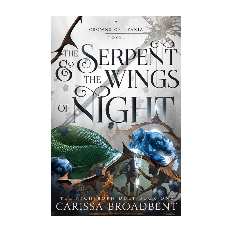 英文原版 The Serpent & the Wings of Night 尼亚夏的王冠1 蛇与夜之翼 精装 英文版 进口英语原版书籍