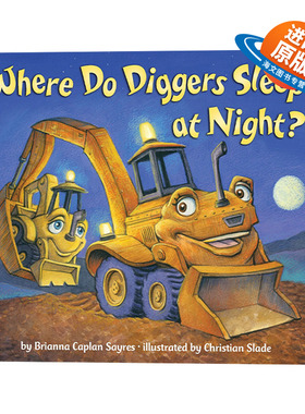 英文原版 Where Do Diggers Sleep at Night 挖土机晚上在哪里睡觉 儿童绘本 英文版 进口英语原版书籍