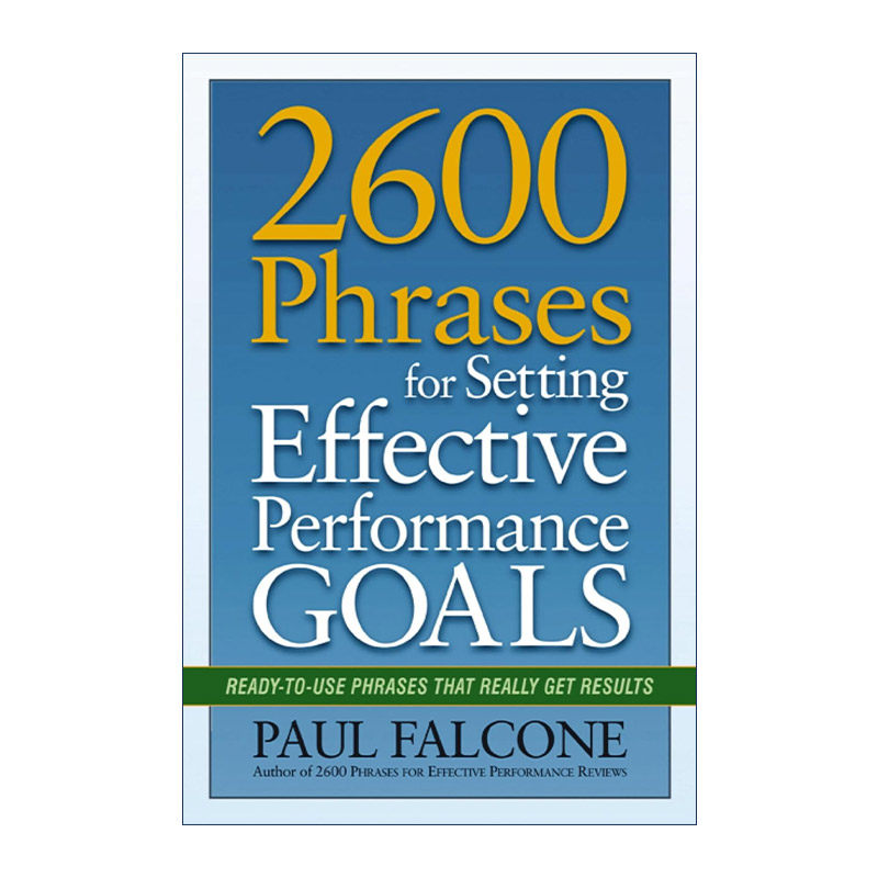 英文原版 2600 Phrases for Setting Effective Performance Goals 设定有效绩效目标的2600条短语 英文版 进口英语原版书籍