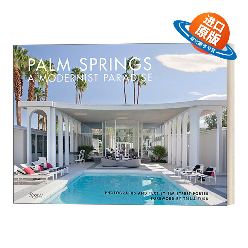 英文原版 Palm Springs A Modernist Paradise 美国棕榈泉 现实主义的宝地 精装 英文版 进口英语原版书籍