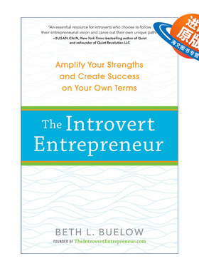 英文原版 The Introvert Entrepreneur 我们安静 我们成功 内向者驾驭沟通 领导 创业的绽放之路 Beth L. Buelow 进口英语原版书籍