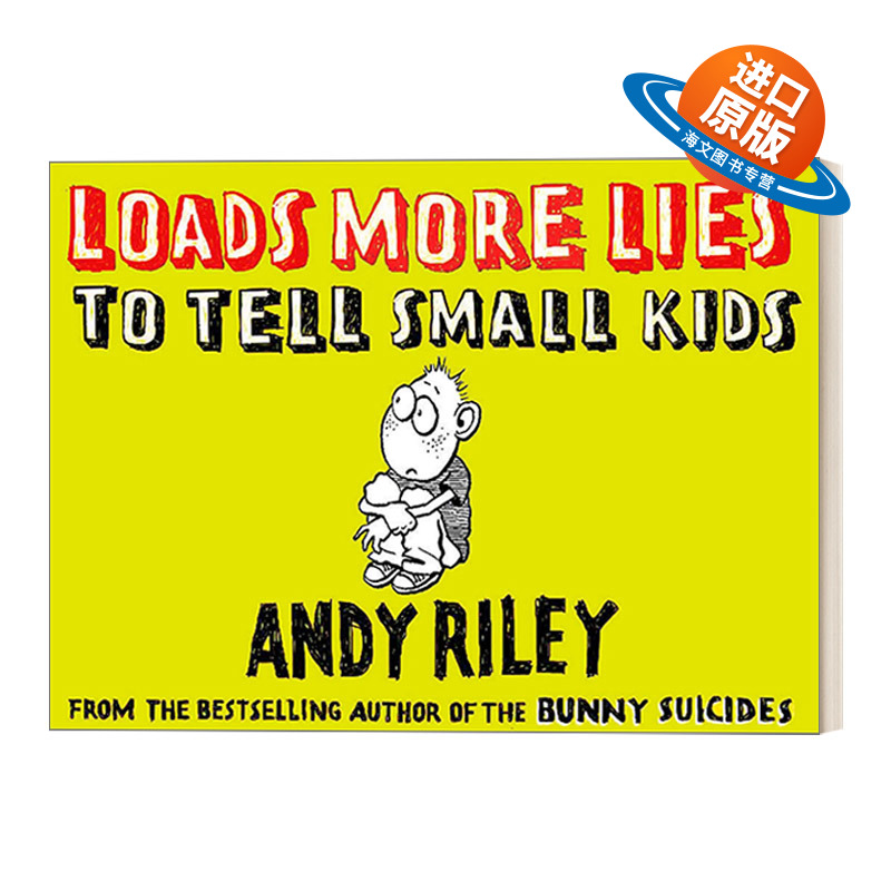 英文原版 Loads More Lies to Tell Small Kids 骗小孩的大谎言2 家庭教育 黑色幽默 找死的兔子作者Andy Riley 进口英语原版书籍