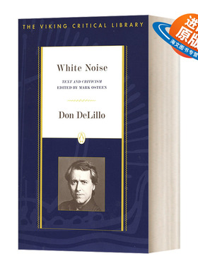 英文原版 White Noise Text and Criticism 白噪音 文学评论 Don DeLillo唐 德里罗 1985美国国家图书奖小说奖 英文版 进口英语书