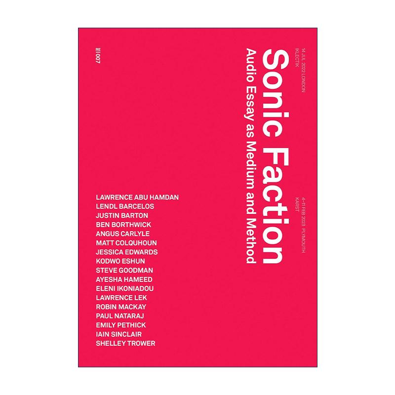 英文原版 Sonic Faction 声音派系 作为媒介和方法的有声短文 音频 媒体 美学哲学 Justin Barton 英文版 进口英语原版书籍