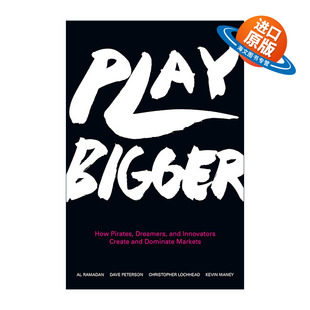 英文版 书籍 成为独角兽 创新者如何开创并主宰新品 类 梦想家 Bigger 海盗 进口英语原版 英文原版 精装 Play