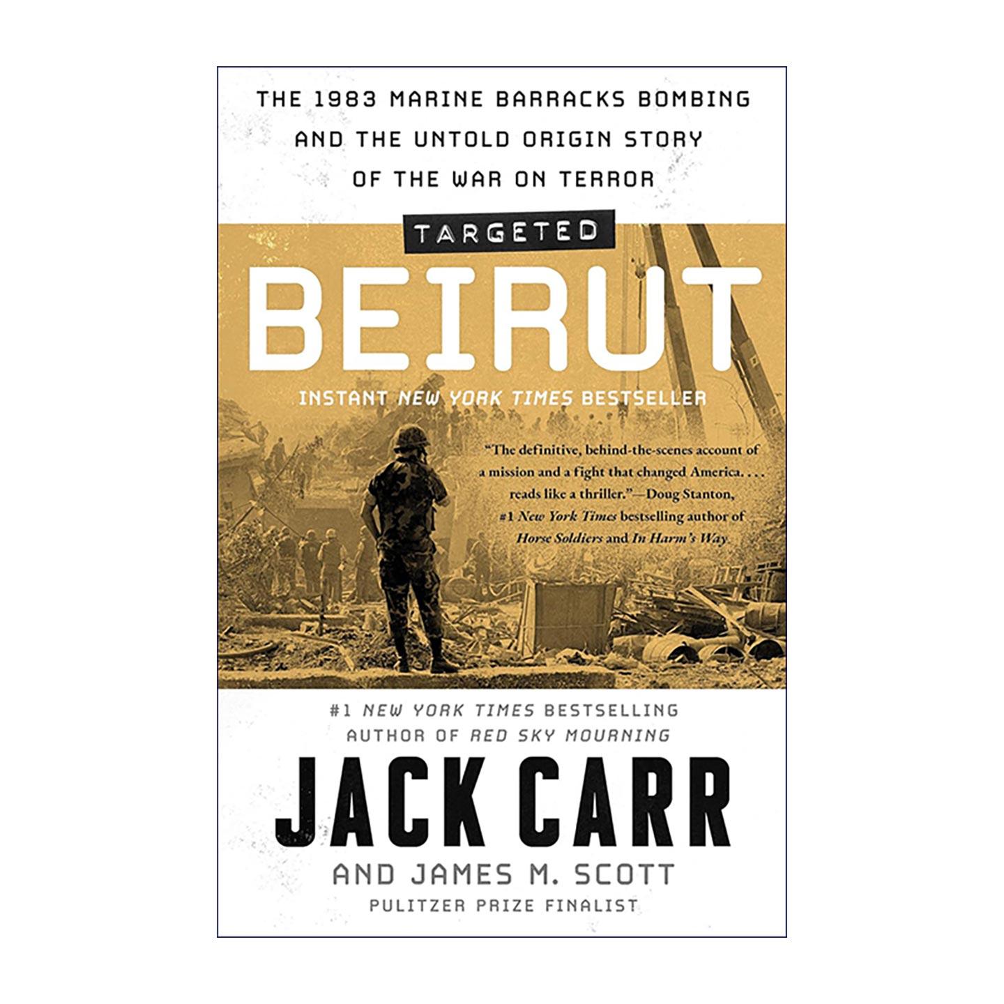 英文原版 Targeted Beirut 目标 贝鲁特 1983年海军陆战队营房爆炸案以及未曾讲述的反恐战争起源故事 英文版 进口英语原版书籍