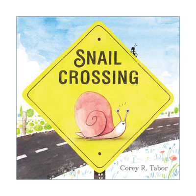 英文原版 Snail Crossing 蜗牛过马路 精装绘本 英文版 进口英语原版书籍