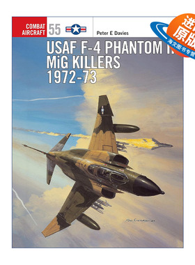 英文原版 USAF F-4 Phantom II MiG Killers 1972–73 美国空军F-4鬼怪II战斗机 航空史上伟大的战斗机系列 英文版 进口英语书籍