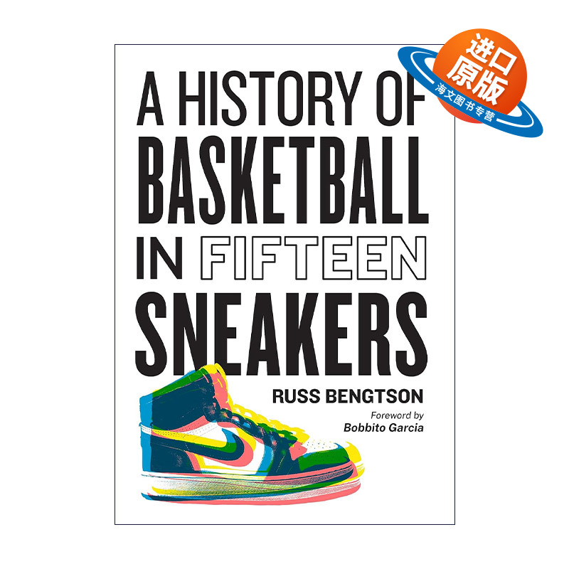 英文原版 A History of Basketball in Fifteen Sneakers 十五双运动鞋中的篮球史 精装 英文版 进口英语原版书籍