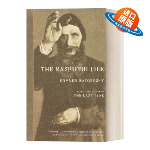 Edvard 书籍 Rasputin 进口英语原版 英文版 Radzinsky 俄罗斯历史传记 拉斯普京档案 File The 英文原版