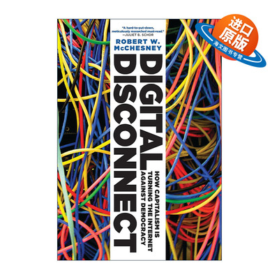 英文原版 Digital Disconnect 数字断联 互联网 Robert W. McChesney麦克切斯尼英文版 进口英语原版书籍