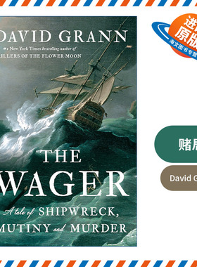 英文原版 The Wager 赌局 花月杀手作者David Grann 奥巴马2023夏季书单 精装 英文版 进口英语原版书籍