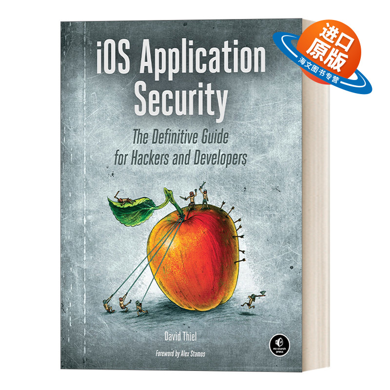 英文原版 iOS Application Security iOS应用安全权威指南 黑客和开发者的终极指南 计算机 David Thiel 英文版 进口英语原版书籍