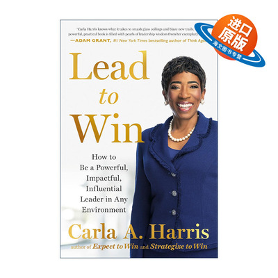 英文原版 Lead to Win 走向胜利 领导者实用指南 企业管理 Expect To Win作者Carla A. Harris 精装 英文版 进口英语原版书籍