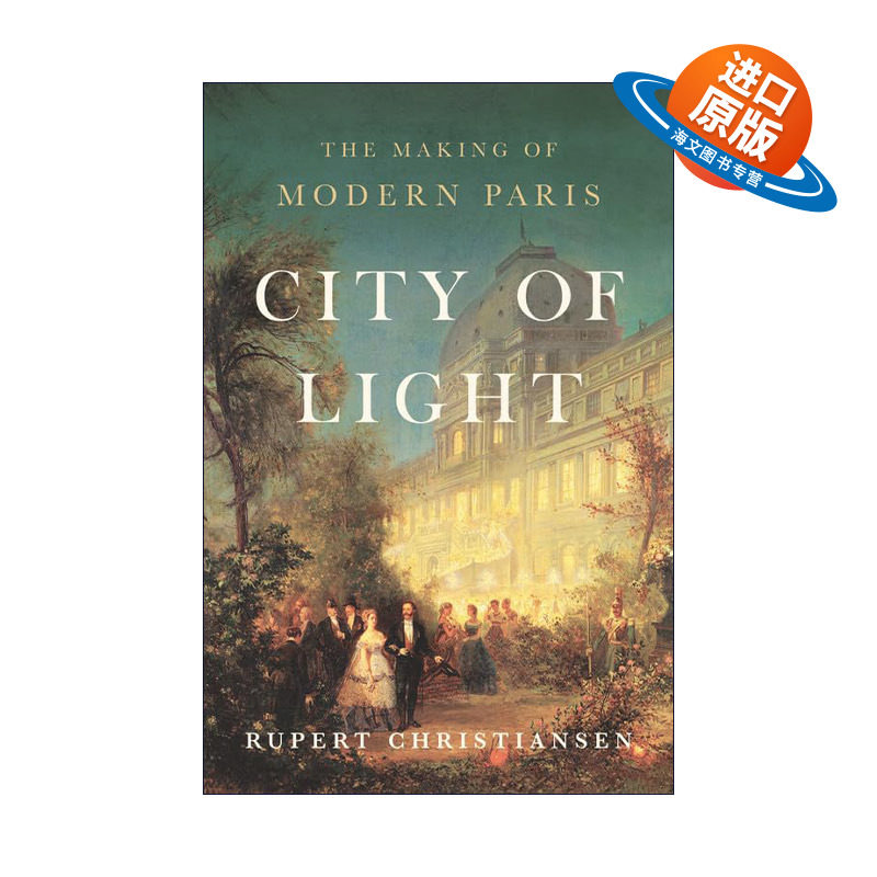 英文原版 City of Light 光之城 巴黎重建与现代大都会的诞生 精装 英文版 进口英语原版书籍