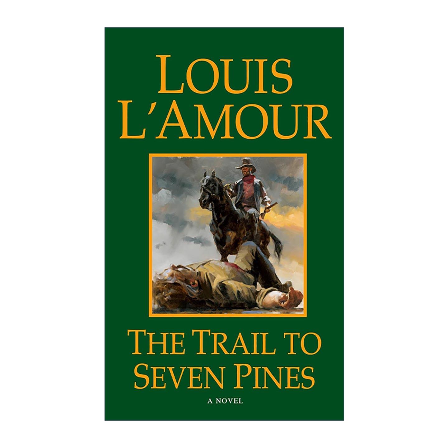 英文原版 The Trail to Seven Pines Hopalong Cassidy 02 七松之路 豪帕隆·卡西迪系列2 西部冒险小说 路易斯·拉摩 英文版