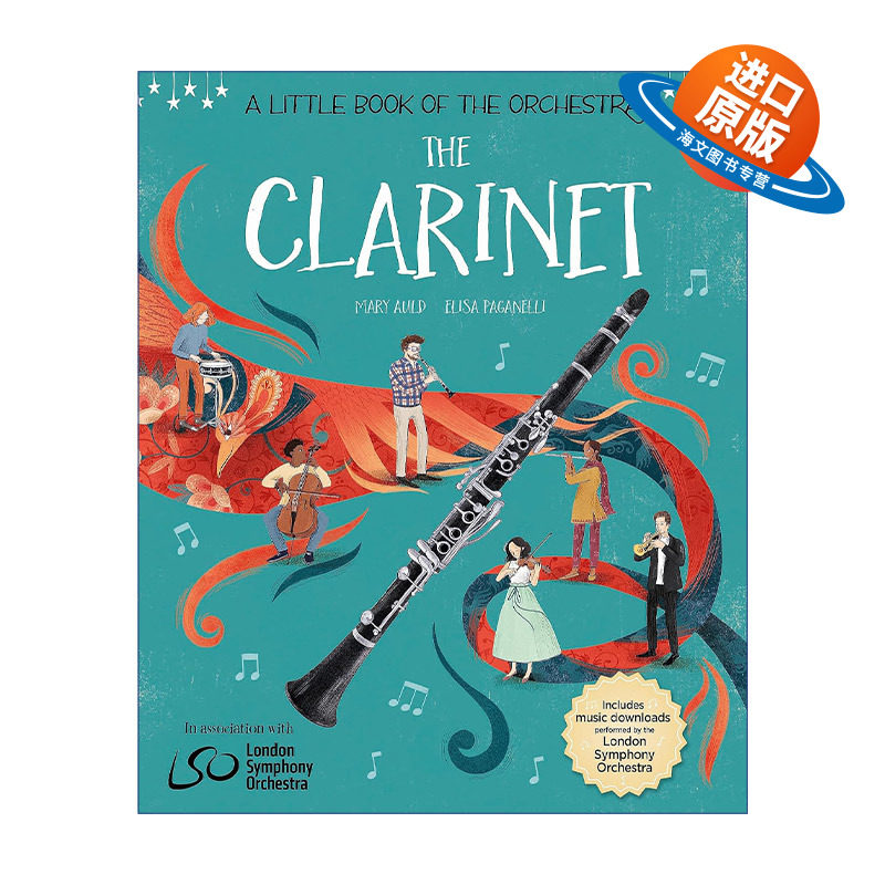 英文原版 A Little Book of the Orchestra: The Clarinet 乐团小册子 单簧管 儿童启蒙精装绘本 英文版 进口英语原版书籍