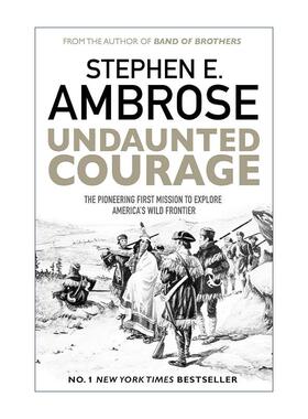 英文原版 Undaunted Courage 无畏的勇气 杰斐逊总统 刘易斯 美国西部的探索 英文版 进口英语原版书籍