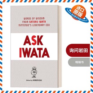 岩田先生 Iwata 任天堂传奇社长如是说 英文版 书籍 英文原版 进口英语原版 Ask